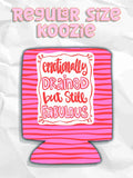 Emotionally Drained Regular Koozie