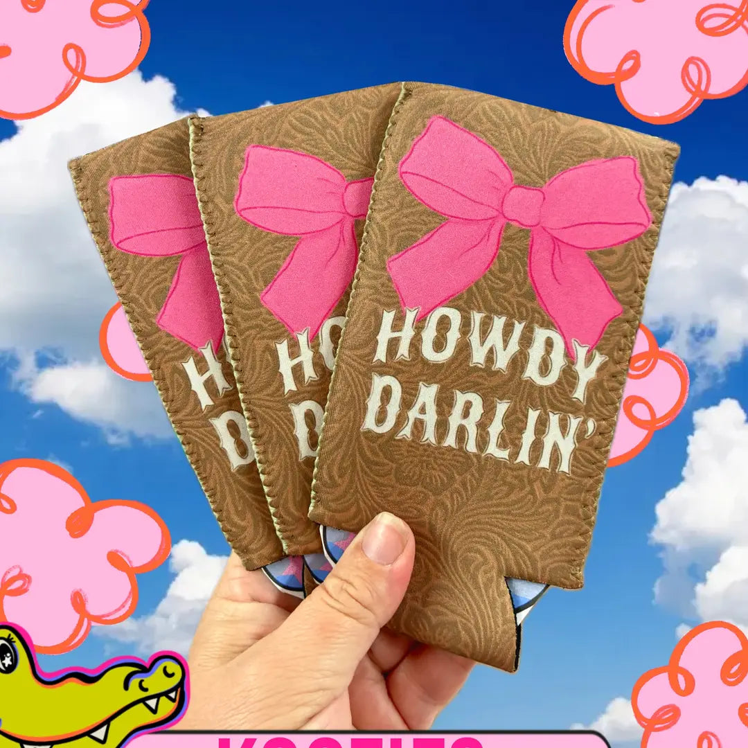Howdy Darlin Regular Koozie